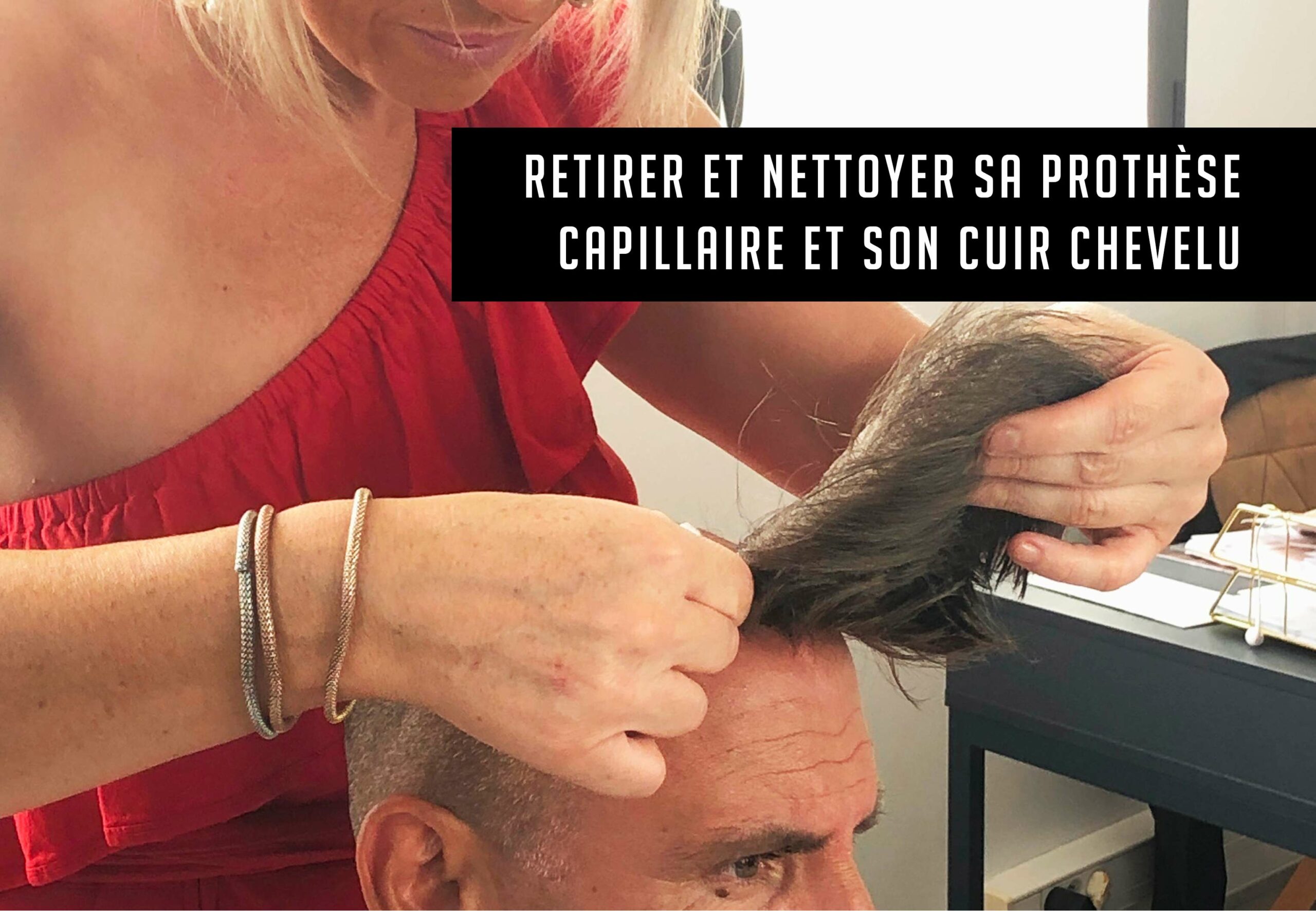 Comment retirer une prothèse capillaire et faire le nettoyage de son cuir chevelu ? blog entretien prothese capillaire perruque nettoyer3 scaled