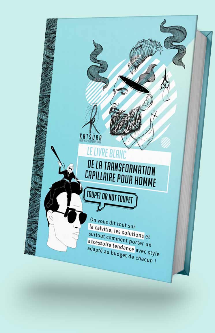 LE LIVRE BLANC DE LA TRANSFORMATION CAPILLAIRE POUR HOMME