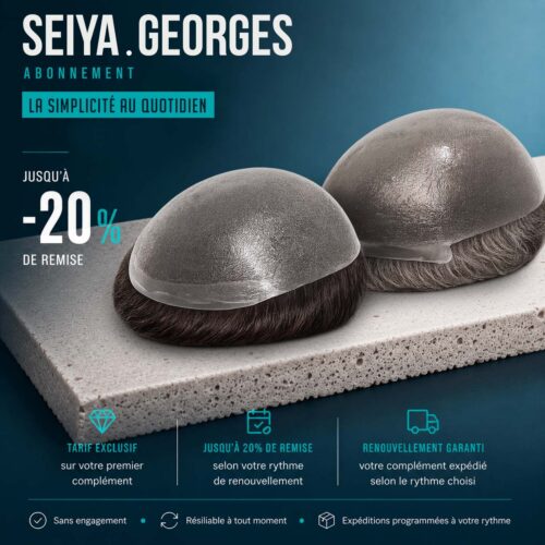 Abonnez-vous aux prothèses capillaires Seiya ou Georges pour une confiance renouvelée ABONNEMENT SEIYA GEORGES